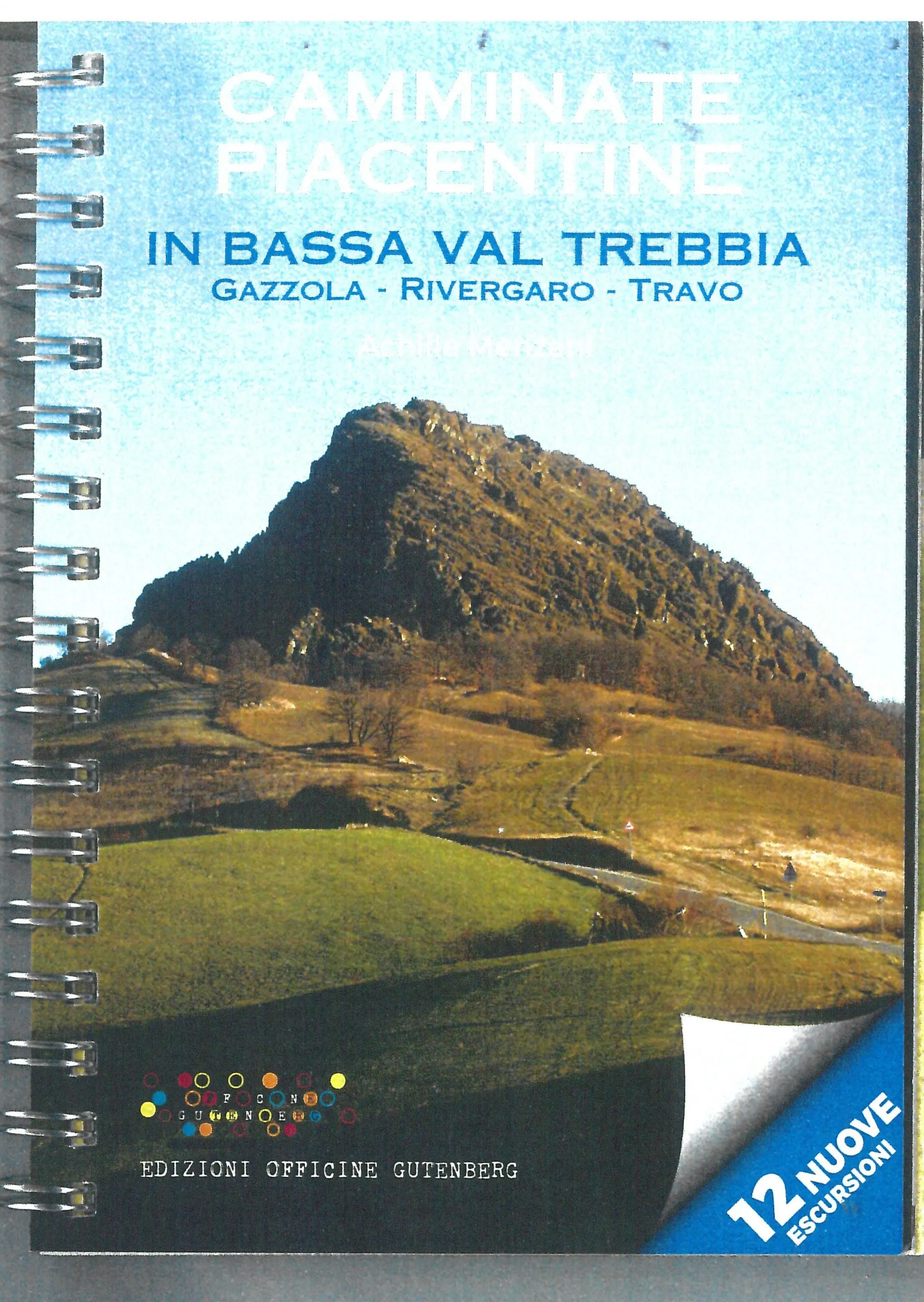 Camminate piacentine in bassa Val trebbia – Achille Menzani